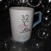 “32°C Printed Ceramic Coffee Mug with Blue Handle – Aesthetic Quote Mug for Home & Office”